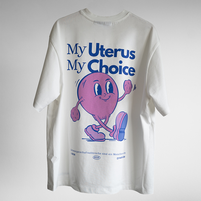 T-Shirt - My Uterus. My Choice